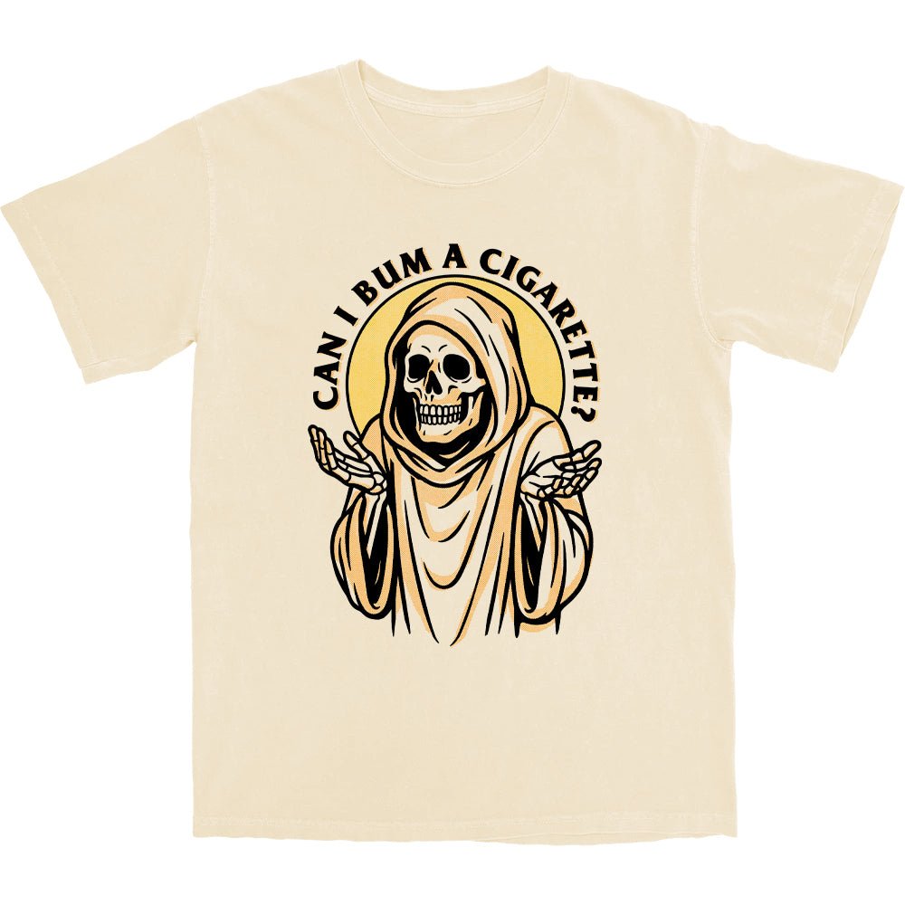 Bum A Cig T Shirt