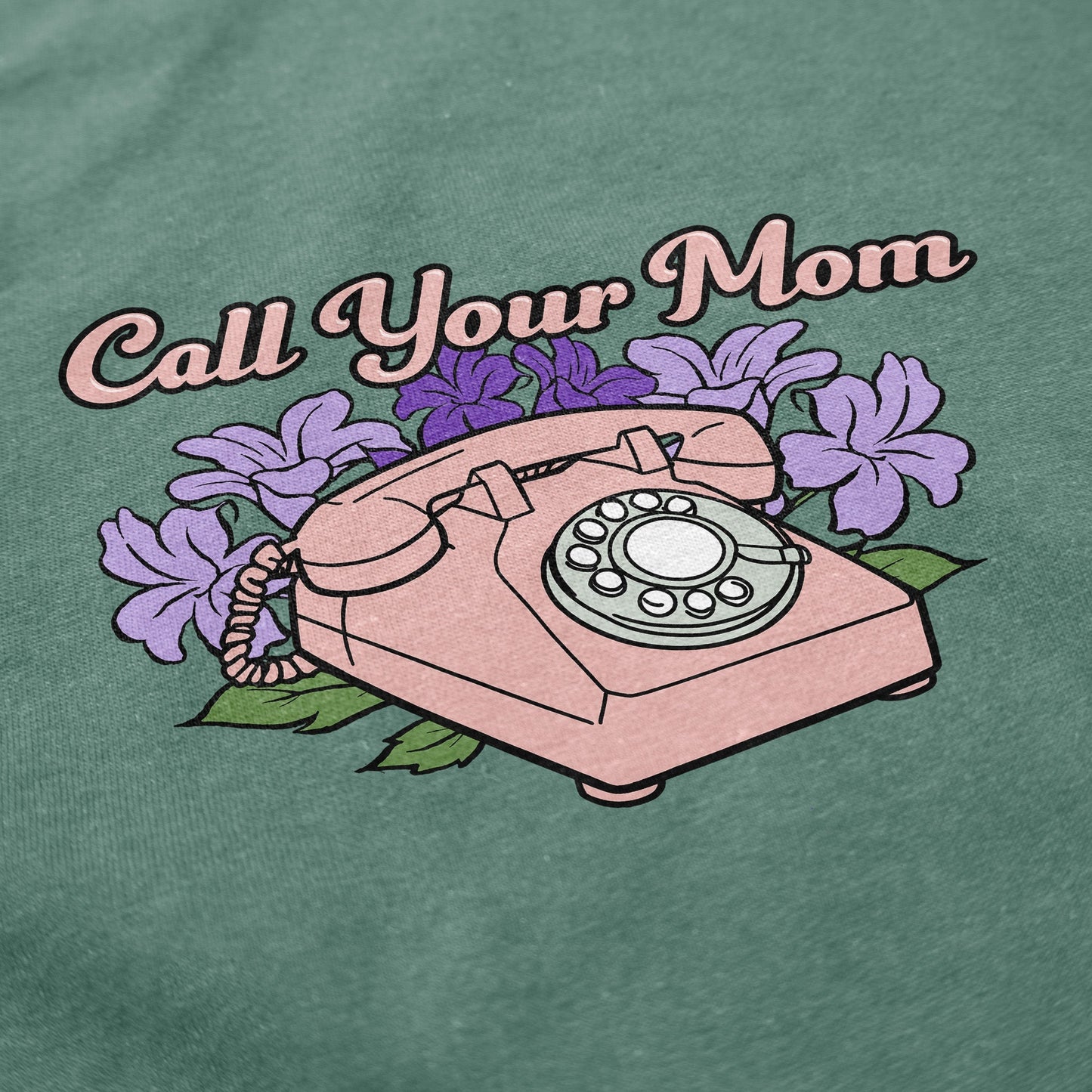 Call Your Mom T Shirt