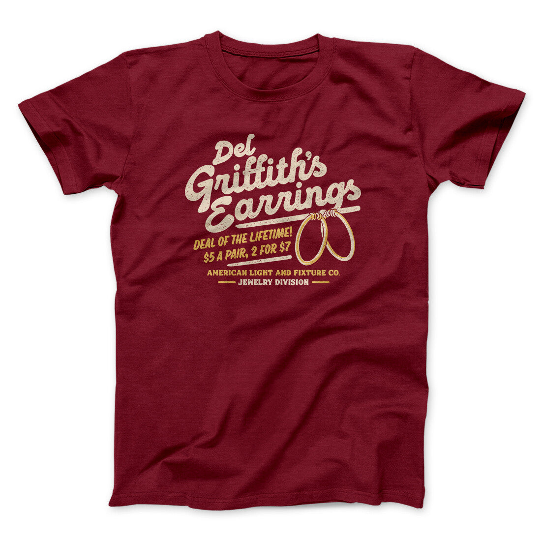 Del Griffith's Earrings Thanksgiving Funny Movie Men/Unisex T-Shirt