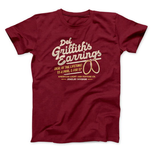 Del Griffith's Earrings Thanksgiving Funny Movie Men/Unisex T-Shirt
