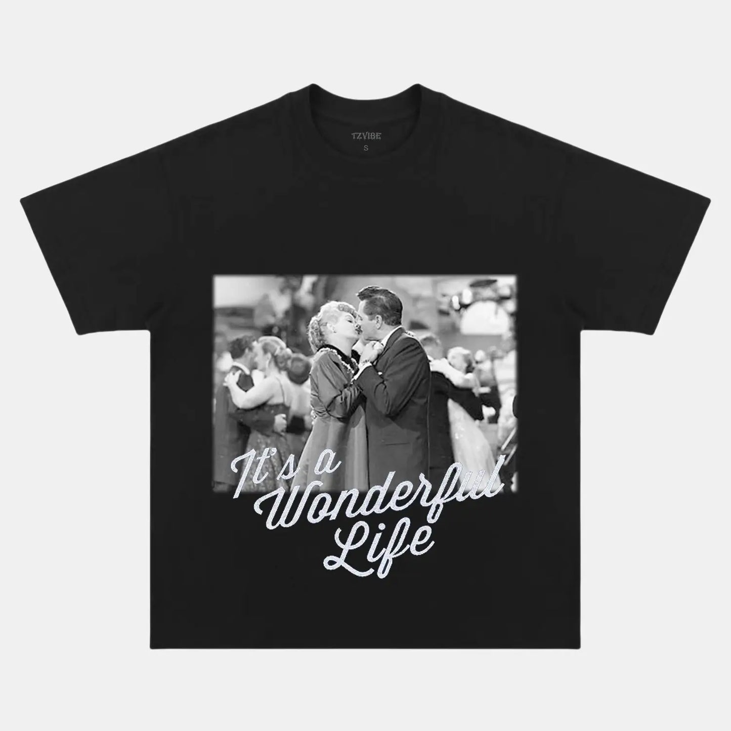 IT'S A WONDERFUL LIFE TEE 3.0