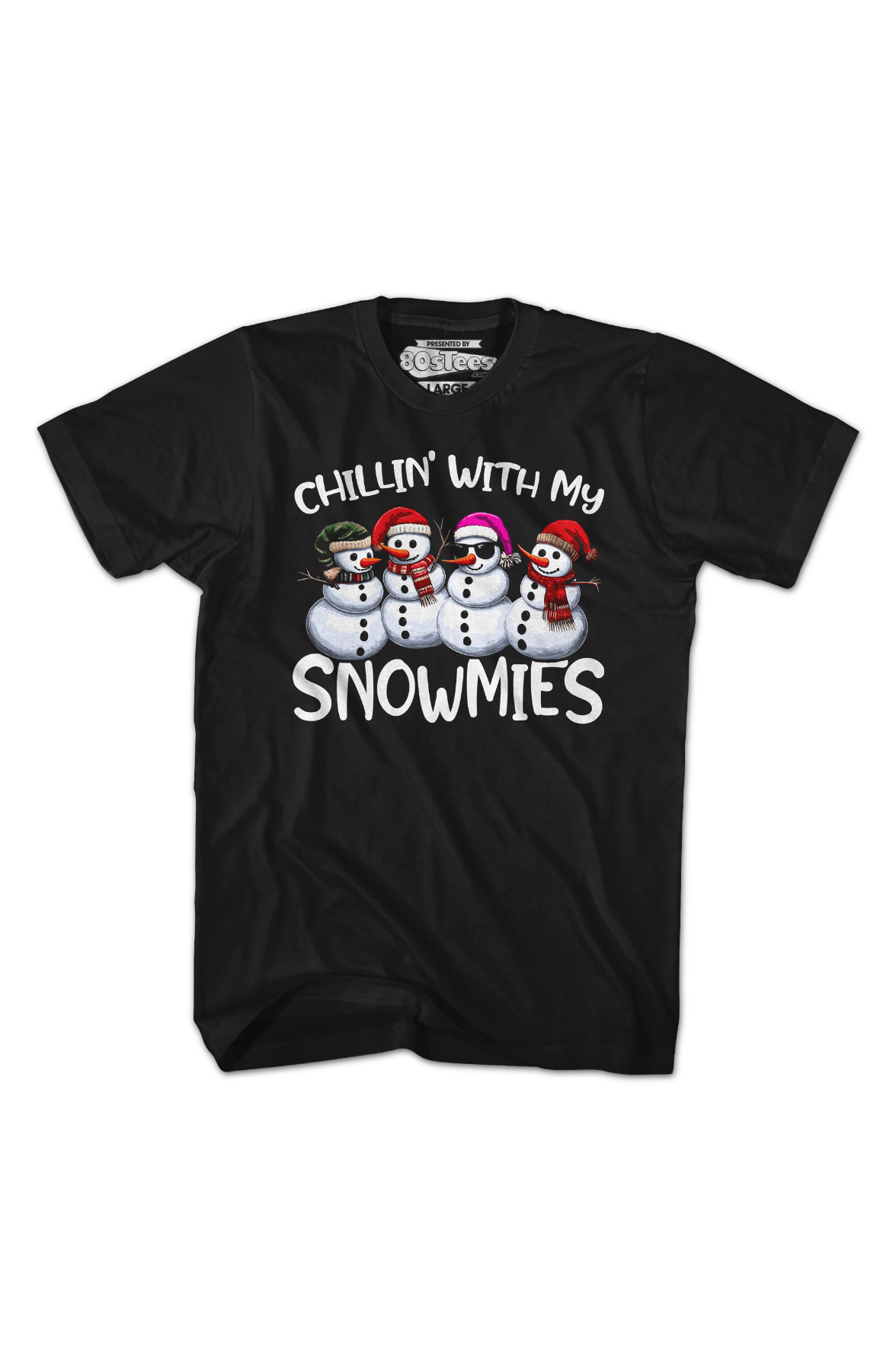 Chillin' With My Snowmies T-Shirt