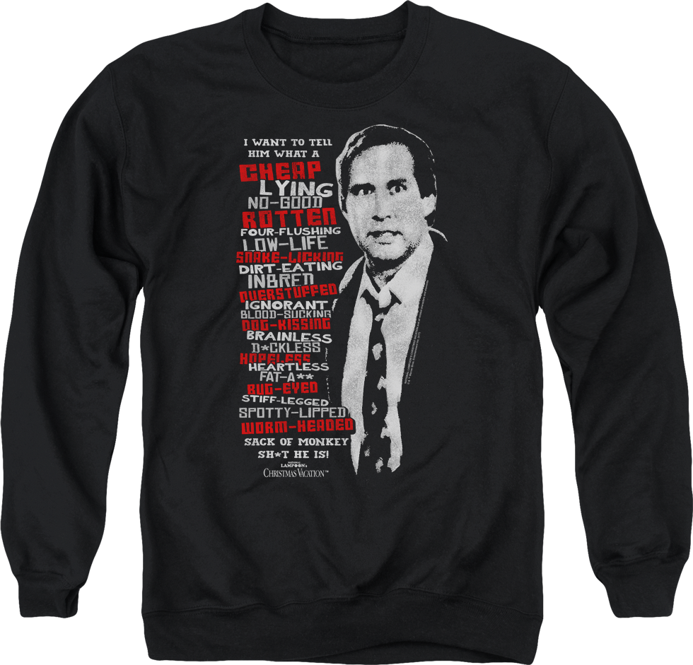 Clark Griswold Rant Christmas Vacation Sweatshirt