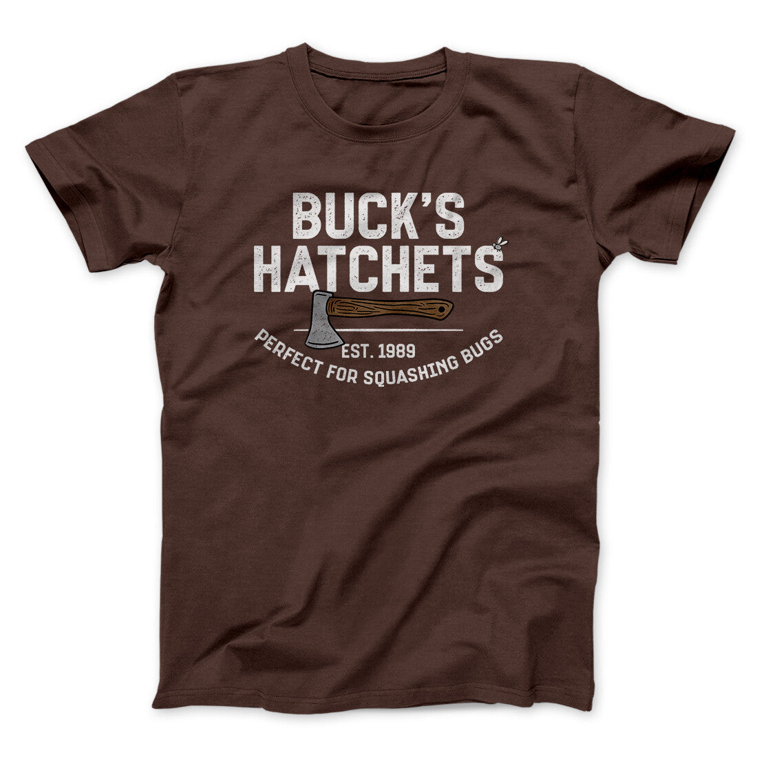 Buck‚Äôs Hatchets Funny Movie Men/Unisex T-Shirt