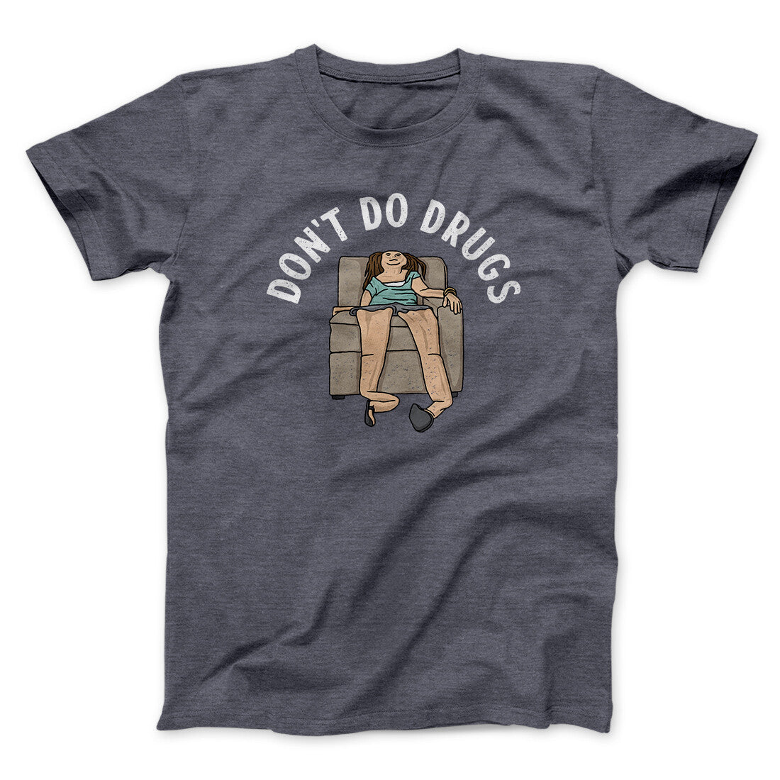 Don‚Äôt Do Drugs Men/Unisex T-Shirt
