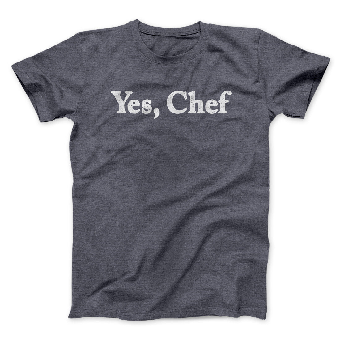 Yes Chef Men/Unisex T-Shirt