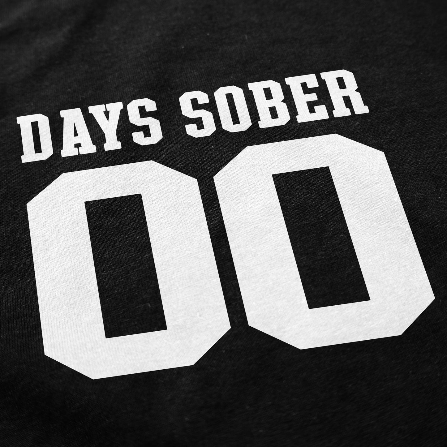Days Sober T Shirt