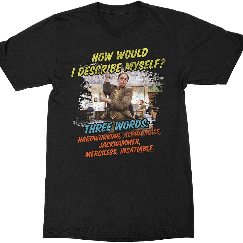 Describe Myself The Office T-Shirt