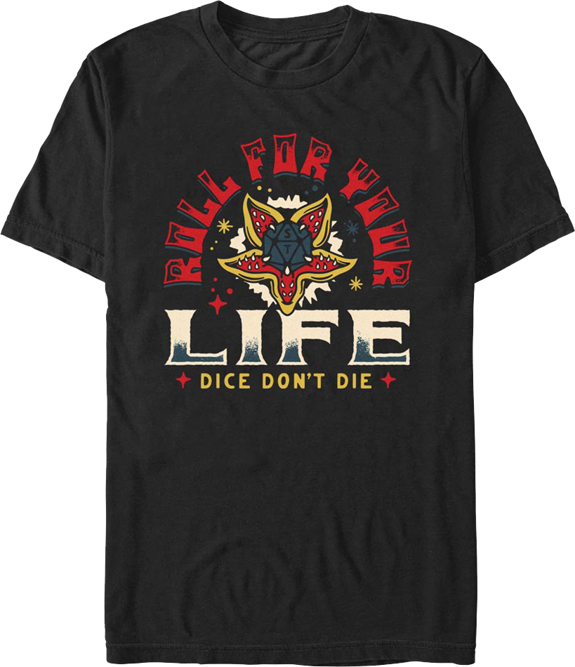 Dice Don't Die Stranger Things T-Shirt
