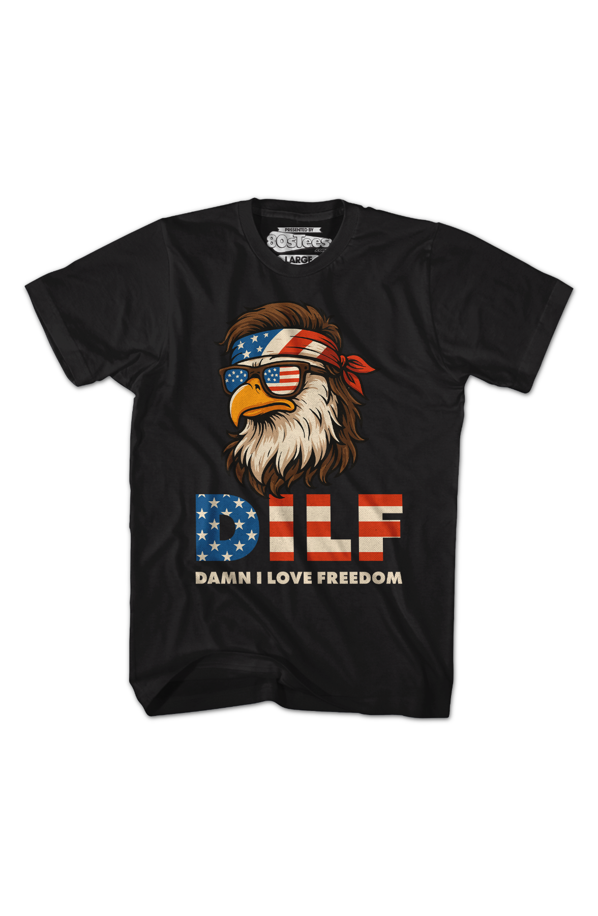 DILF Damn I Love Freedom T-Shirt