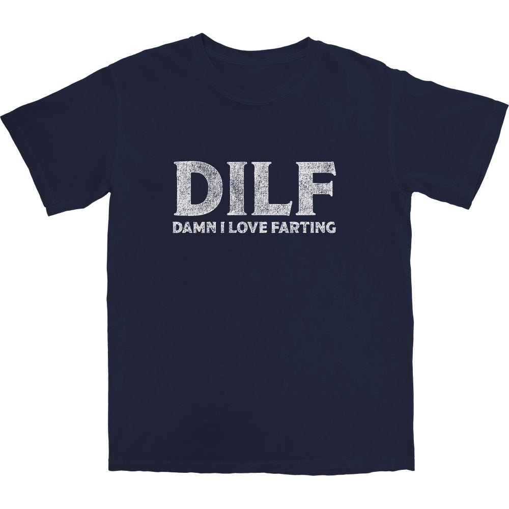 DILF T Shirt