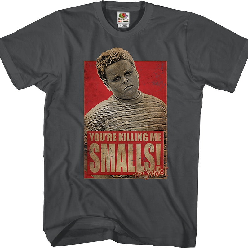 Distressed You're Killing Me Smalls Sandlot T-Shirt