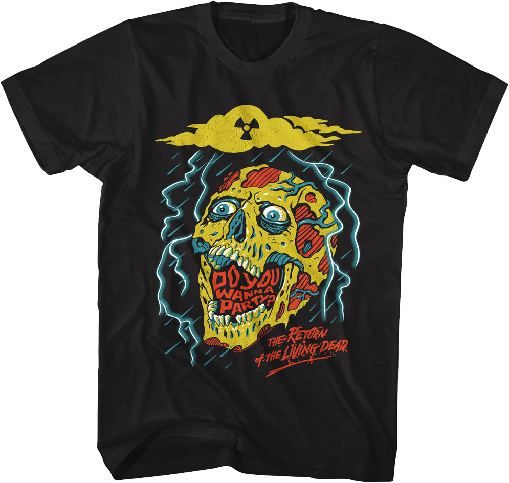 Do You Wanna Party Return Of The Living Dead T-Shirt