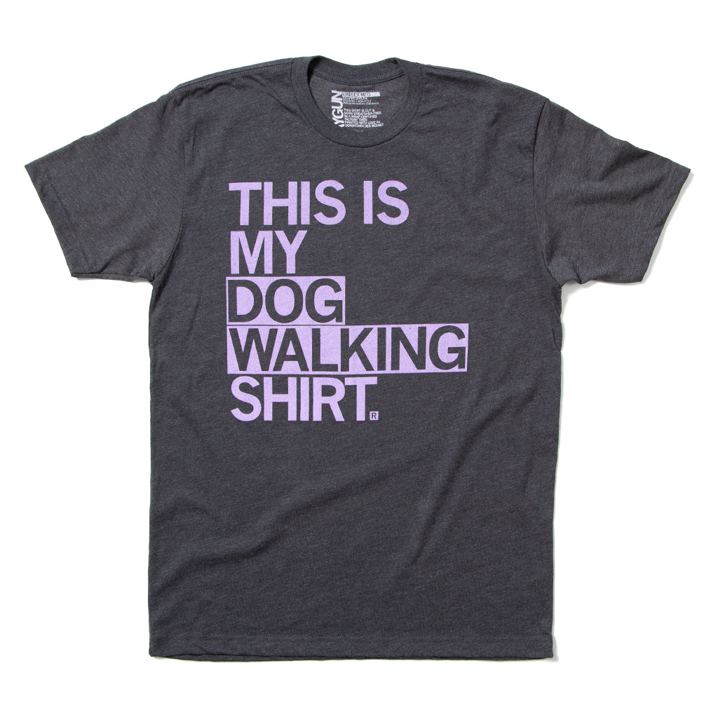 This Is My Dog Walking Shirt