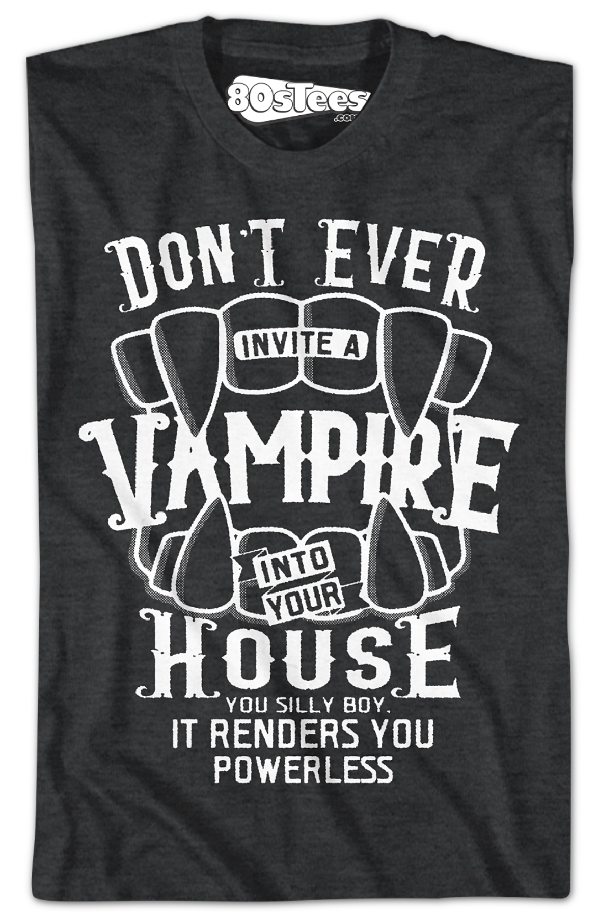 Don't Ever Invite A Vampire Into Your House Lost Boys T-Shirt