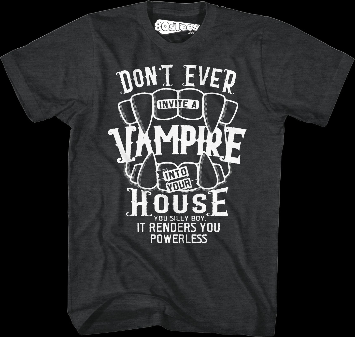 Don't Ever Invite A Vampire Into Your House Lost Boys T-Shirt