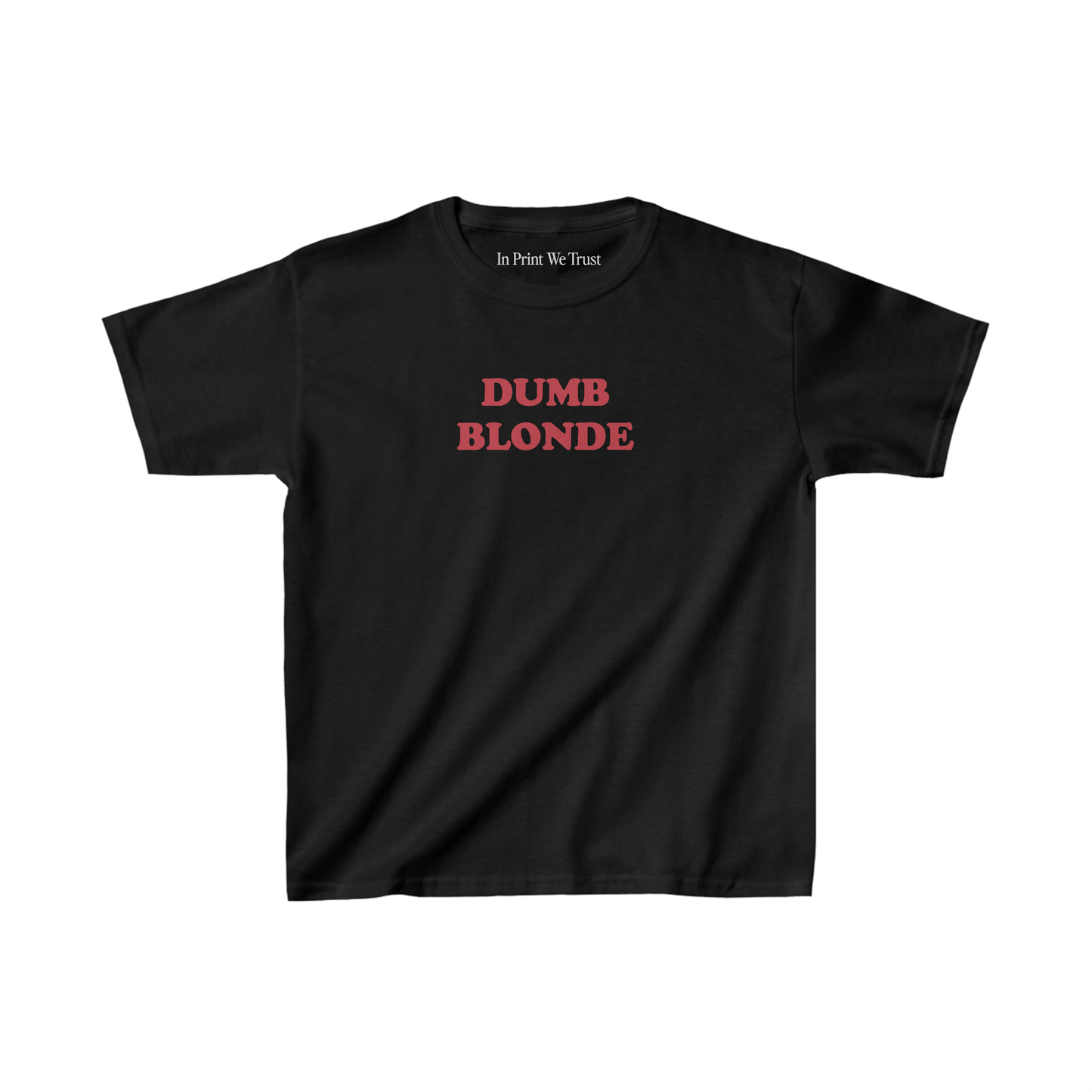 dumb blonde essential baby tee