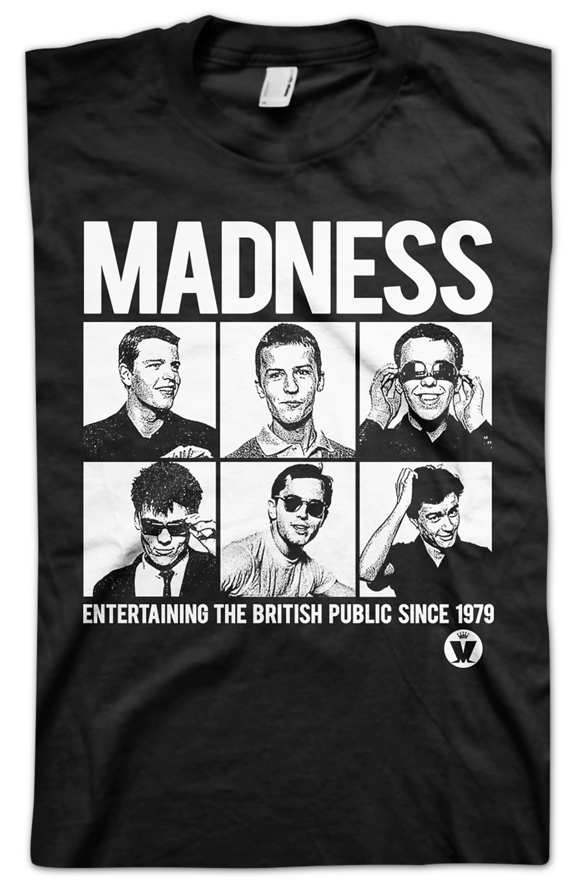 Entertaining The British Public Since 1979 Madness T-Shirt