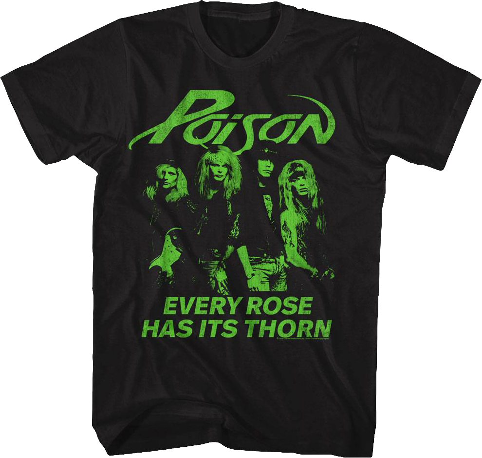 Every Rose Has Its Thorn Poison T-Shirt