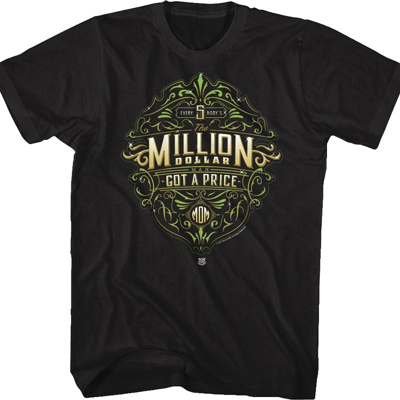 Everybody's Got A Price Million Dollar Man T-Shirt