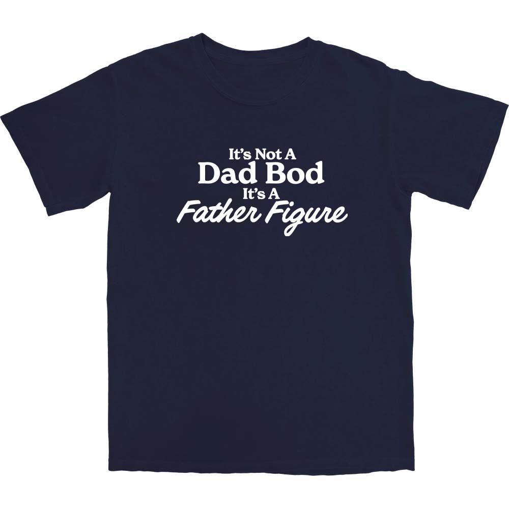Father Figure T Shirt