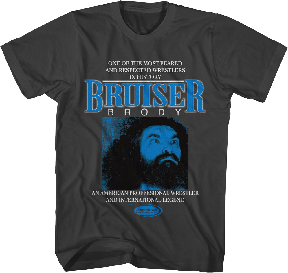 Feared And Respected Bruiser Brody T-Shirt