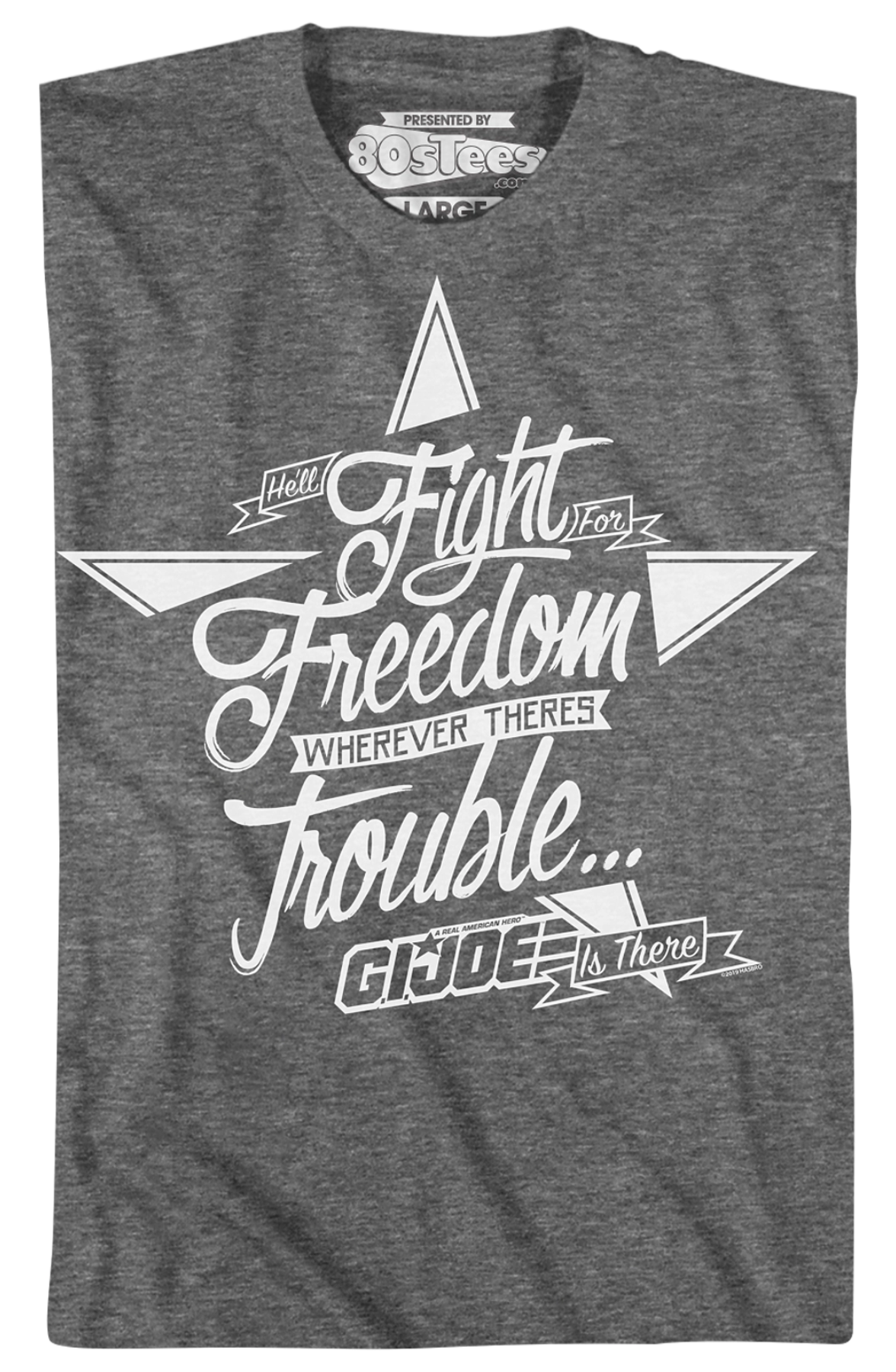 Fight For Freedom GI Joe T-Shirt