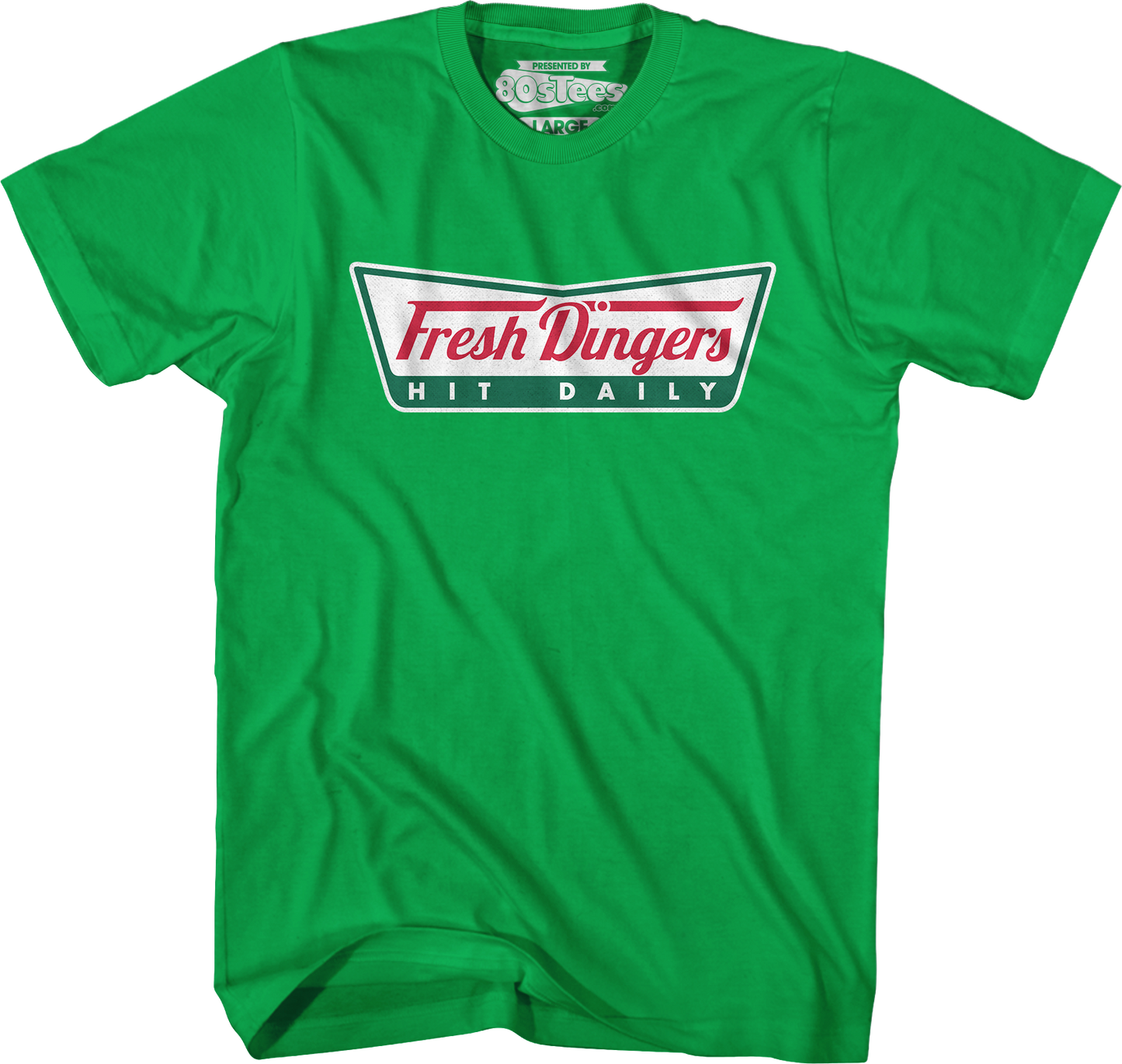 Fresh Dingers Hit Daily T-Shirt