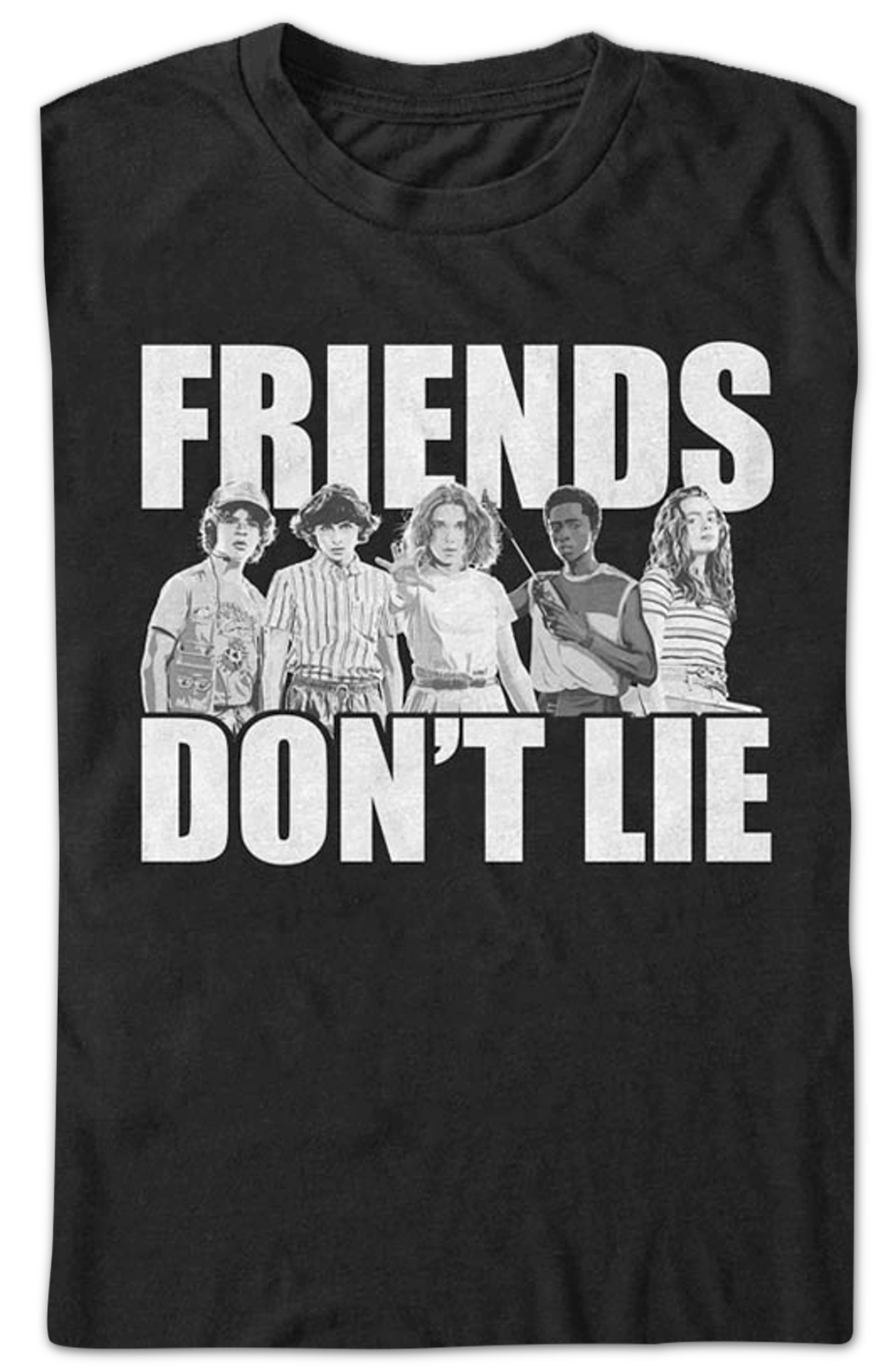 Friends Don't Lie Stranger Things T-Shirt