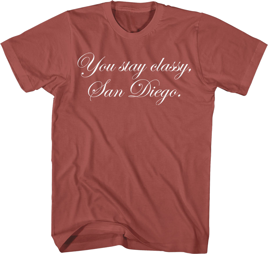 Front & Back You Stay Classy San Diego Anchorman T-Shirt