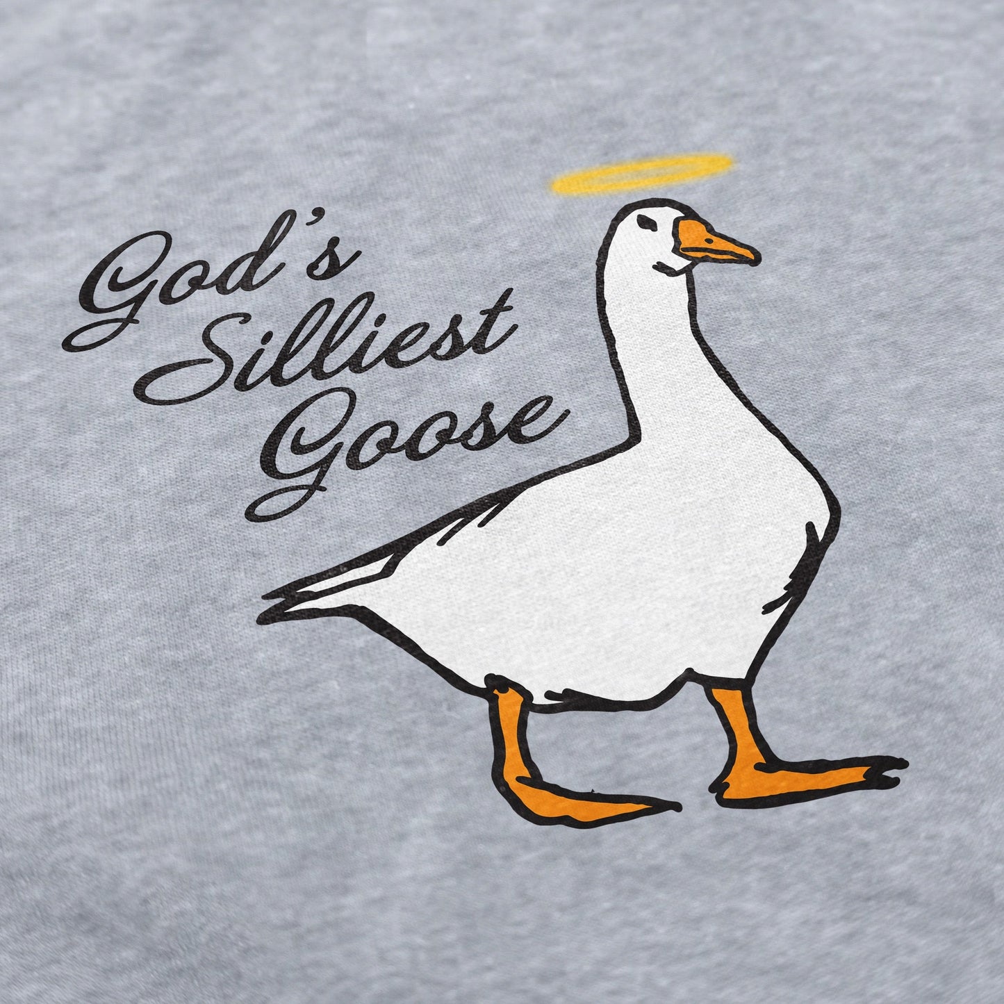 God's Silliest Goose T Shirt