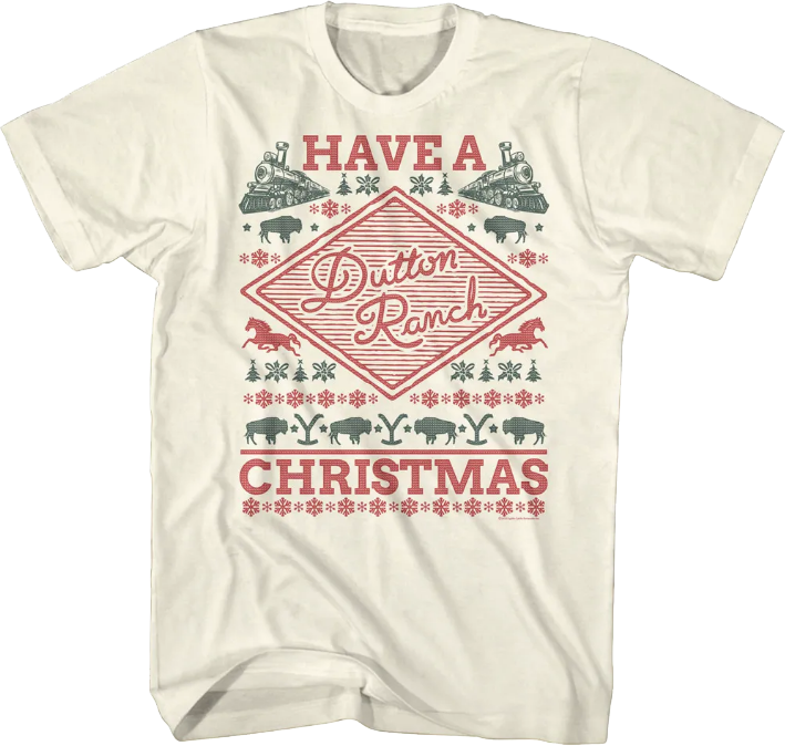 Have A Dutton Ranch Christmas Yellowstone T-Shirt