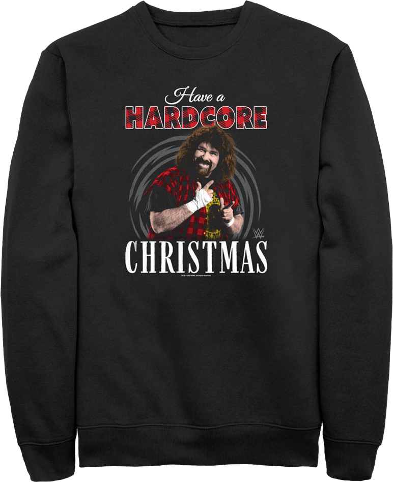Have A Hardcore Christmas Mick Foley Sweatshirt