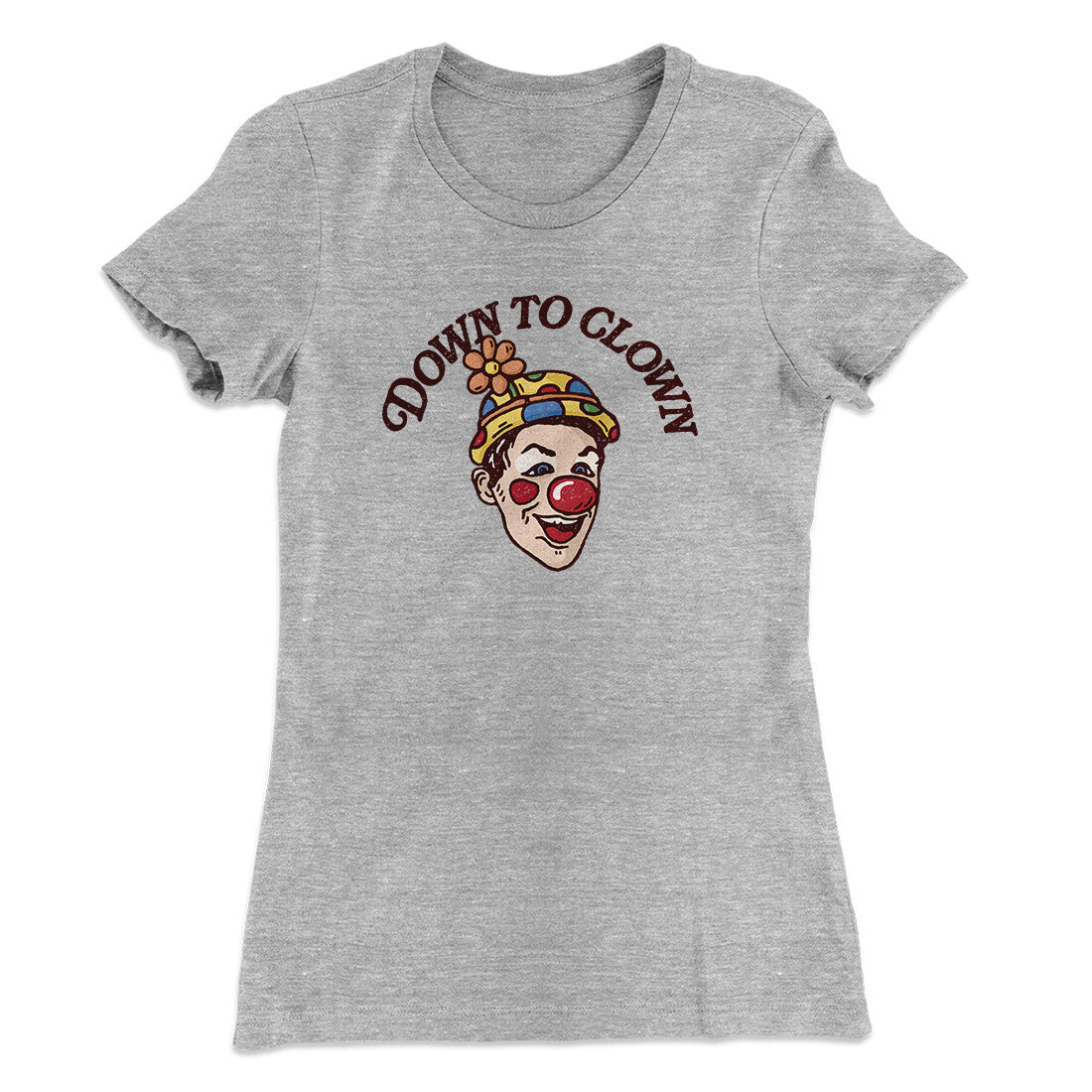 Down To Clown Women's T-Shirt