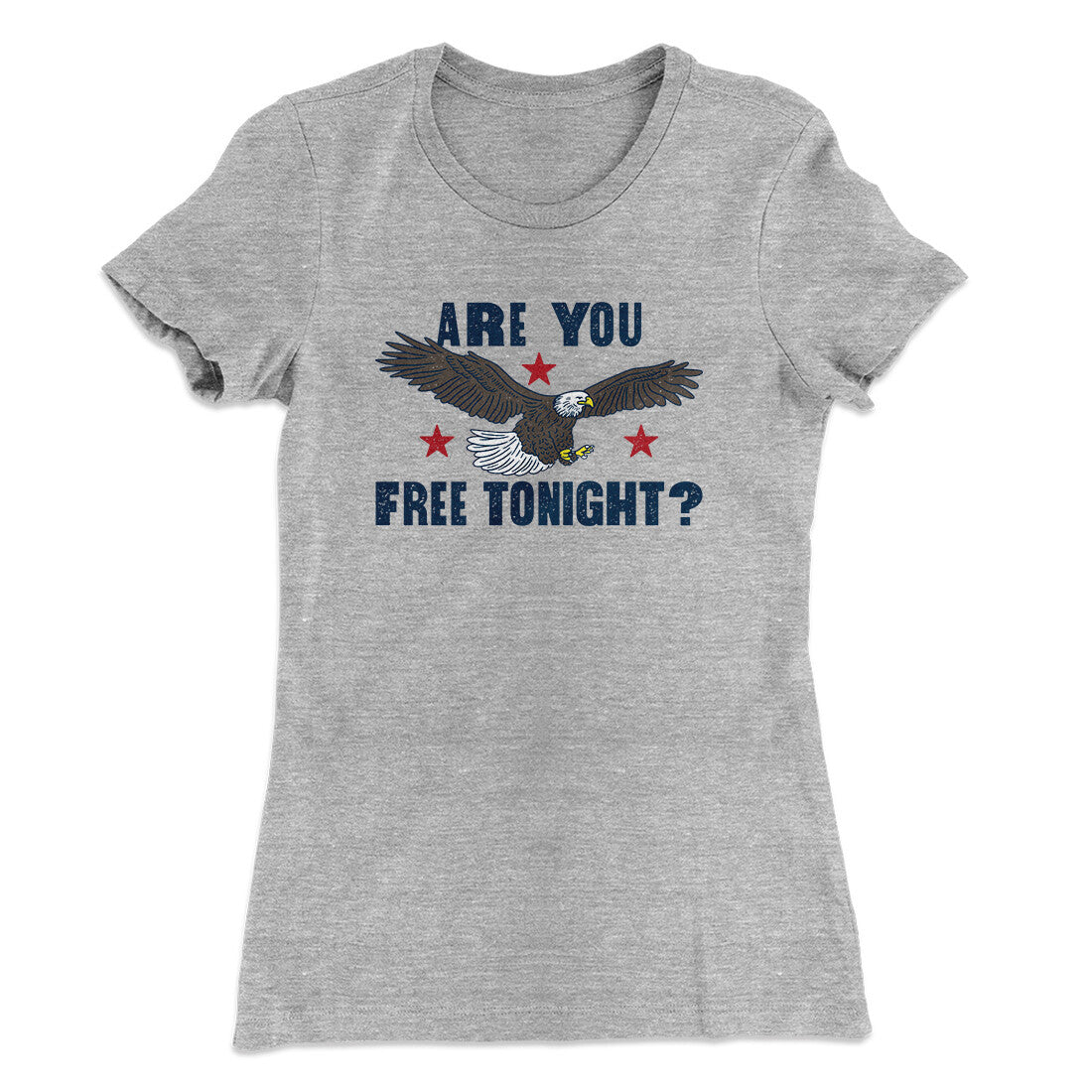 Are You Free Tonight Women's T-Shirt