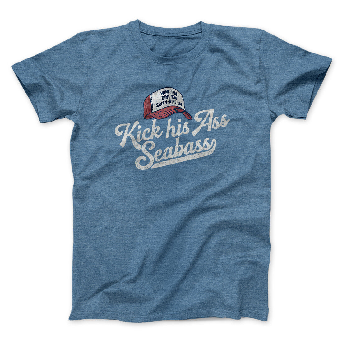 Kick His Ass Seabass Men/Unisex T-Shirt
