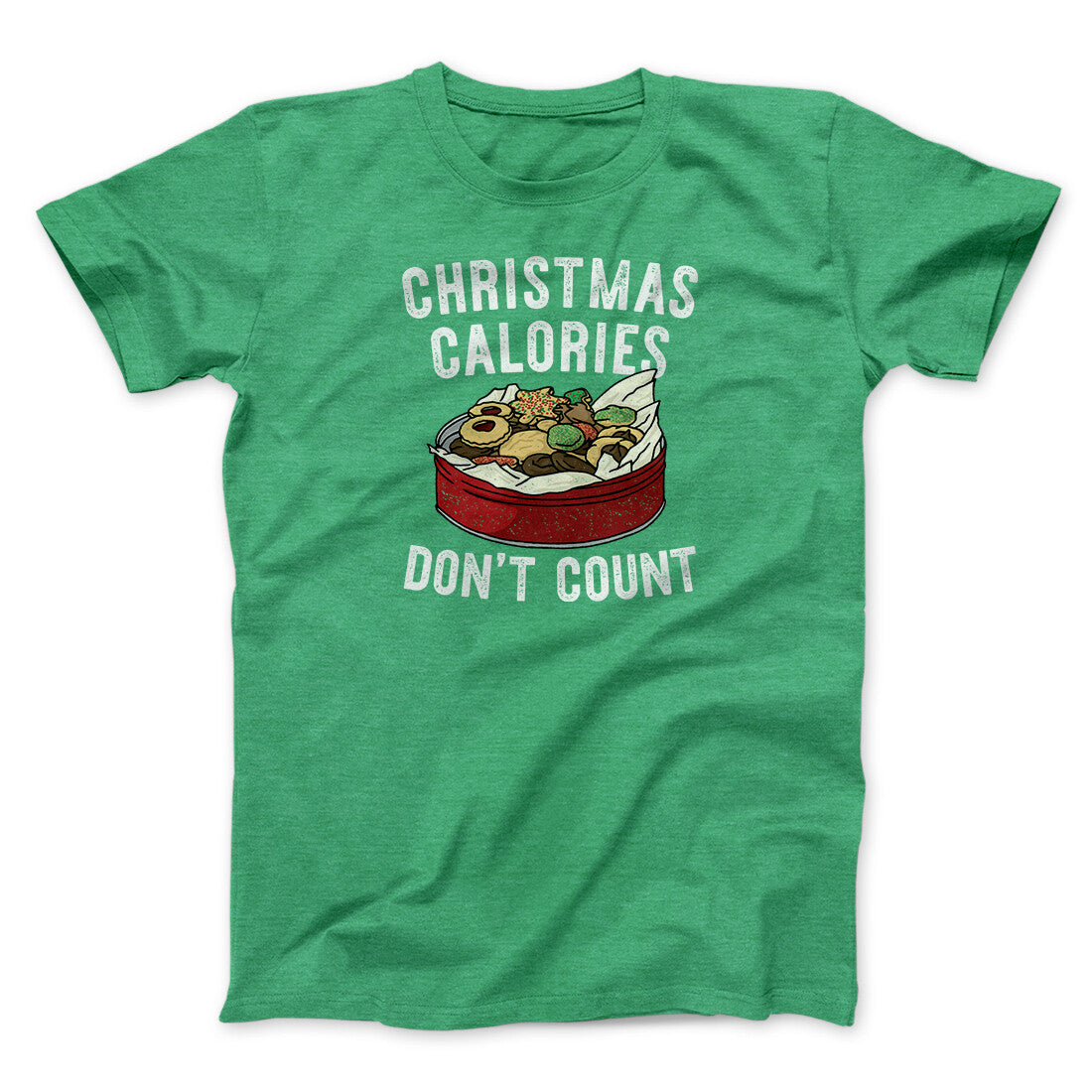 Christmas Calories Don‚Äôt Count Men/Unisex T-Shirt