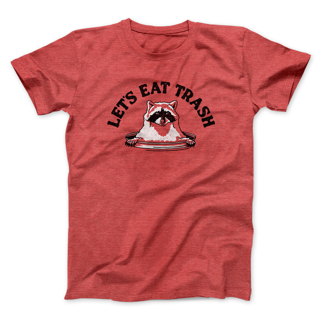 Let‚Äôs Eat Trash Men/Unisex T-Shirt