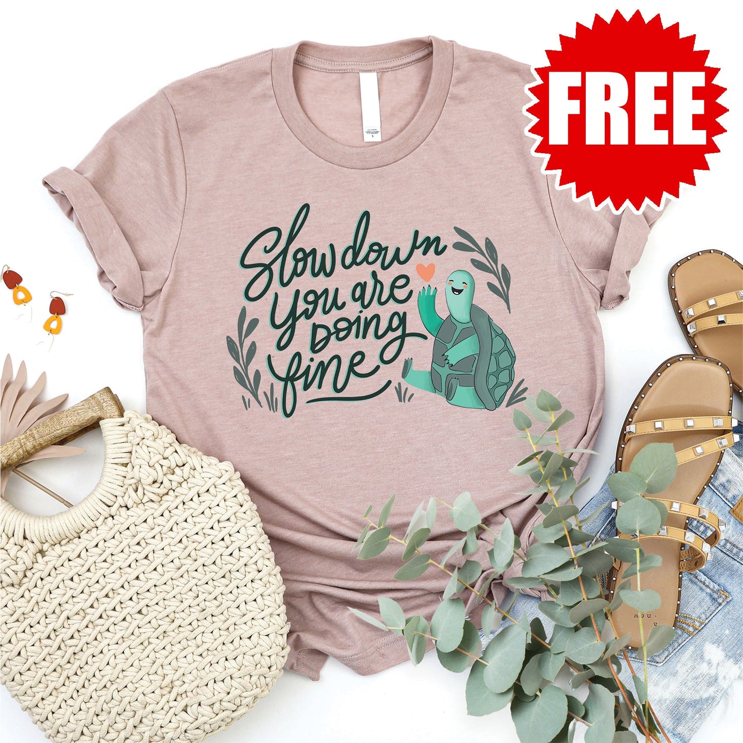 Slow Down - You are doing fine Tee - Heather Pink Gravel - FREE