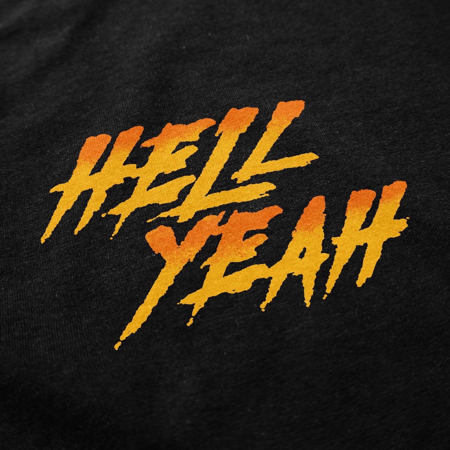 Hell Yeah T Shirt