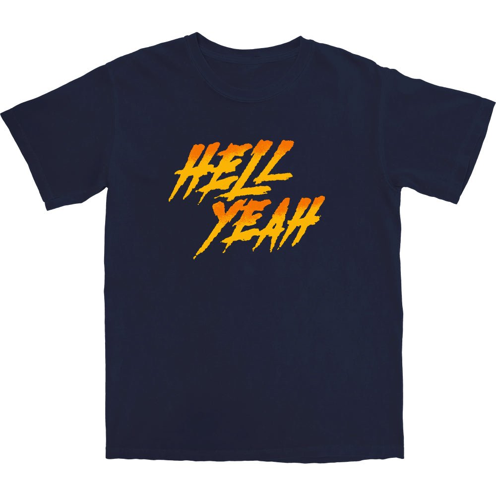 Hell Yeah T Shirt