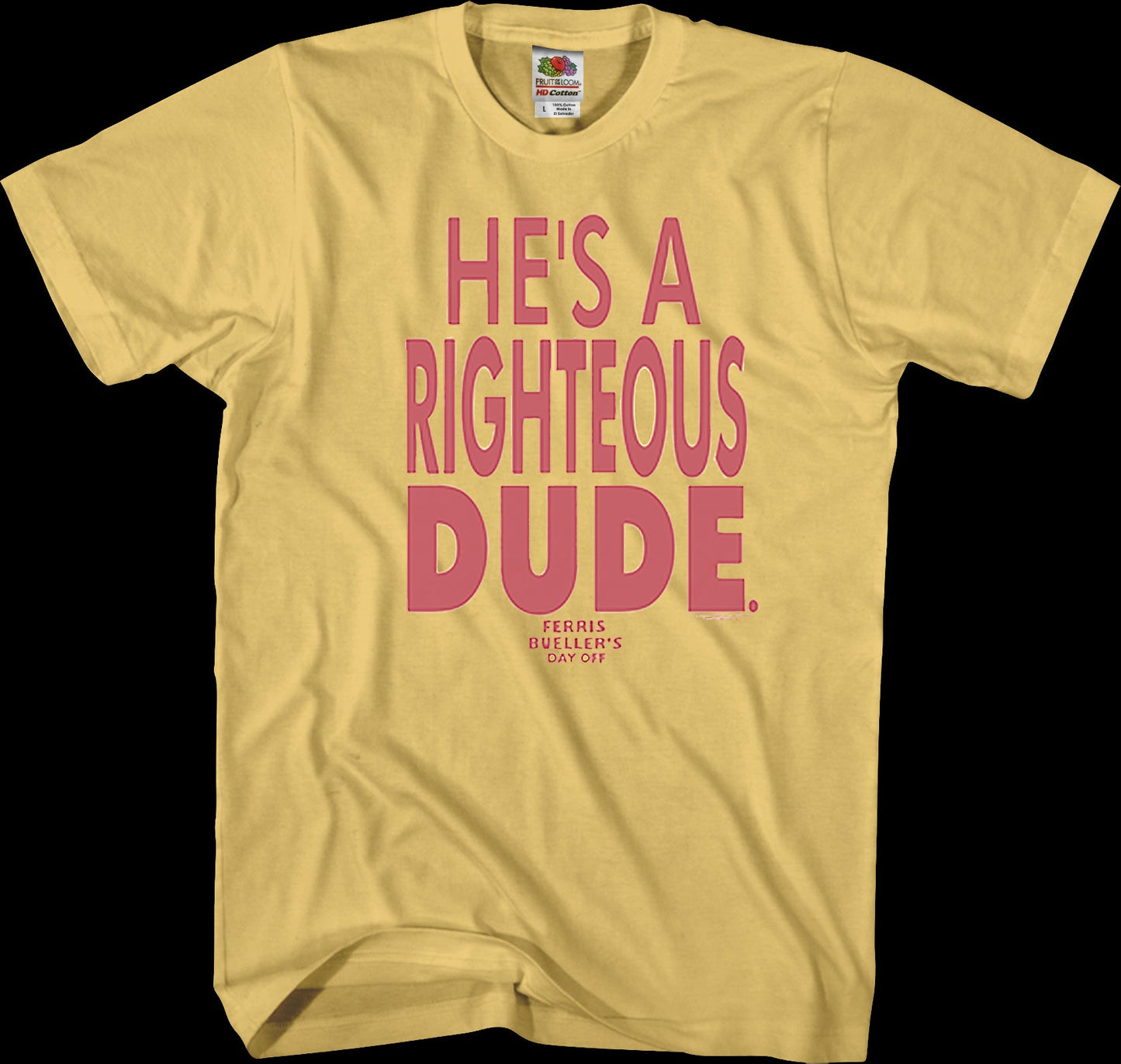 He's A Righteous Dude Ferris Bueller's Day Off T-Shirt