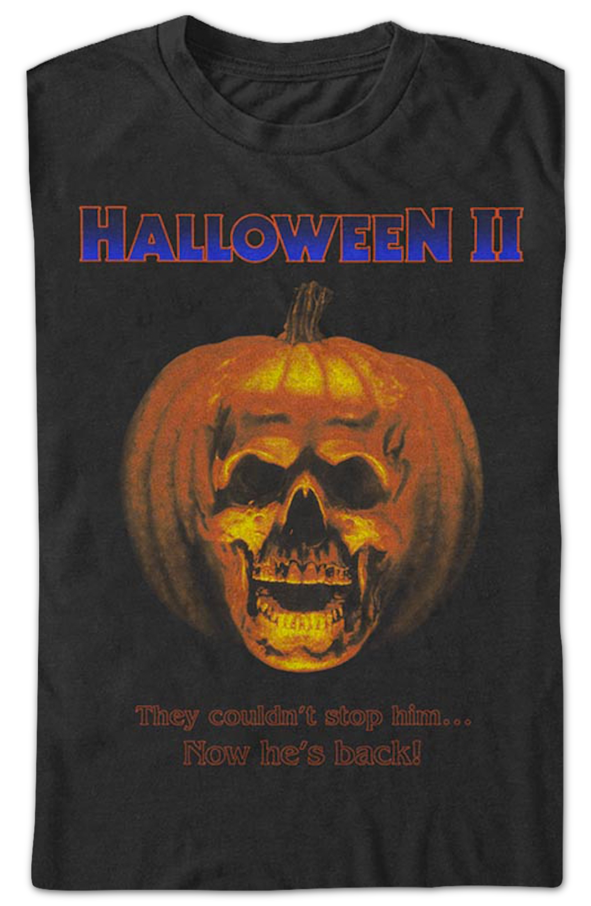 He's Back Halloween II T-Shirt