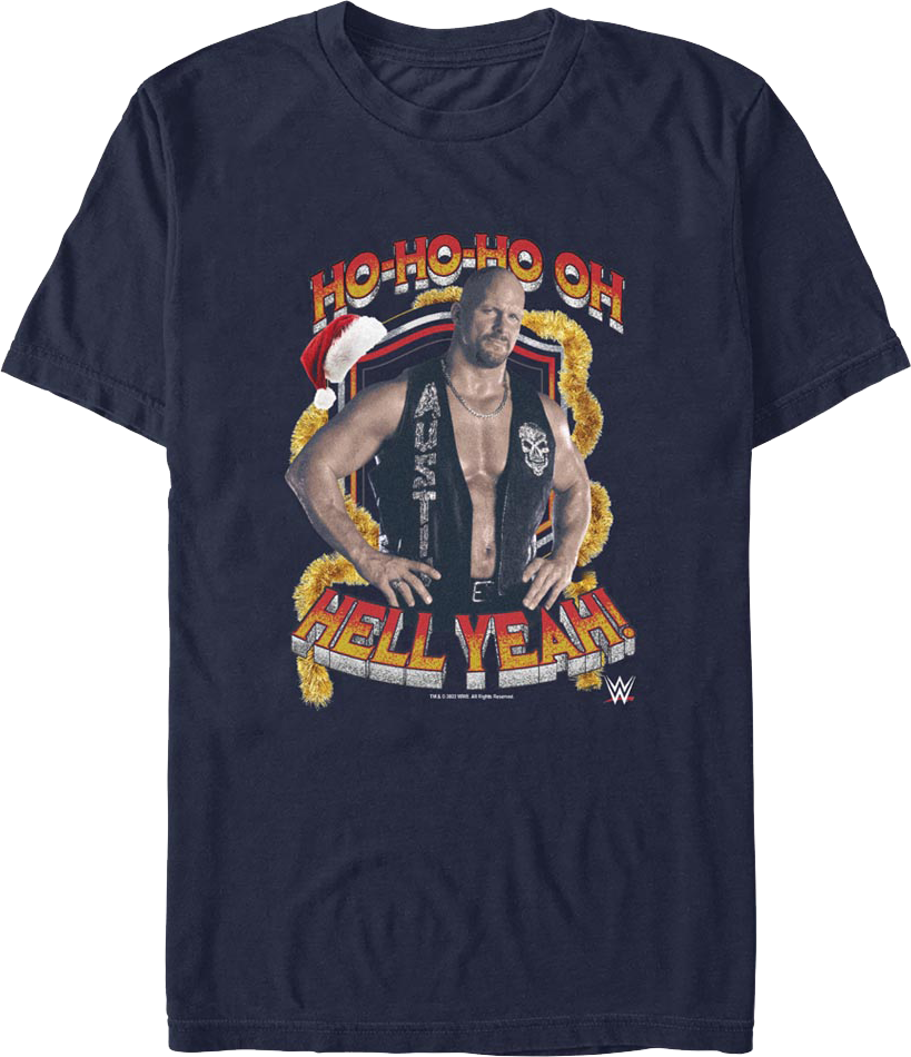 Ho-Ho-Ho Oh Hell Yeah "Stone Cold" Steve Austin T-Shirt