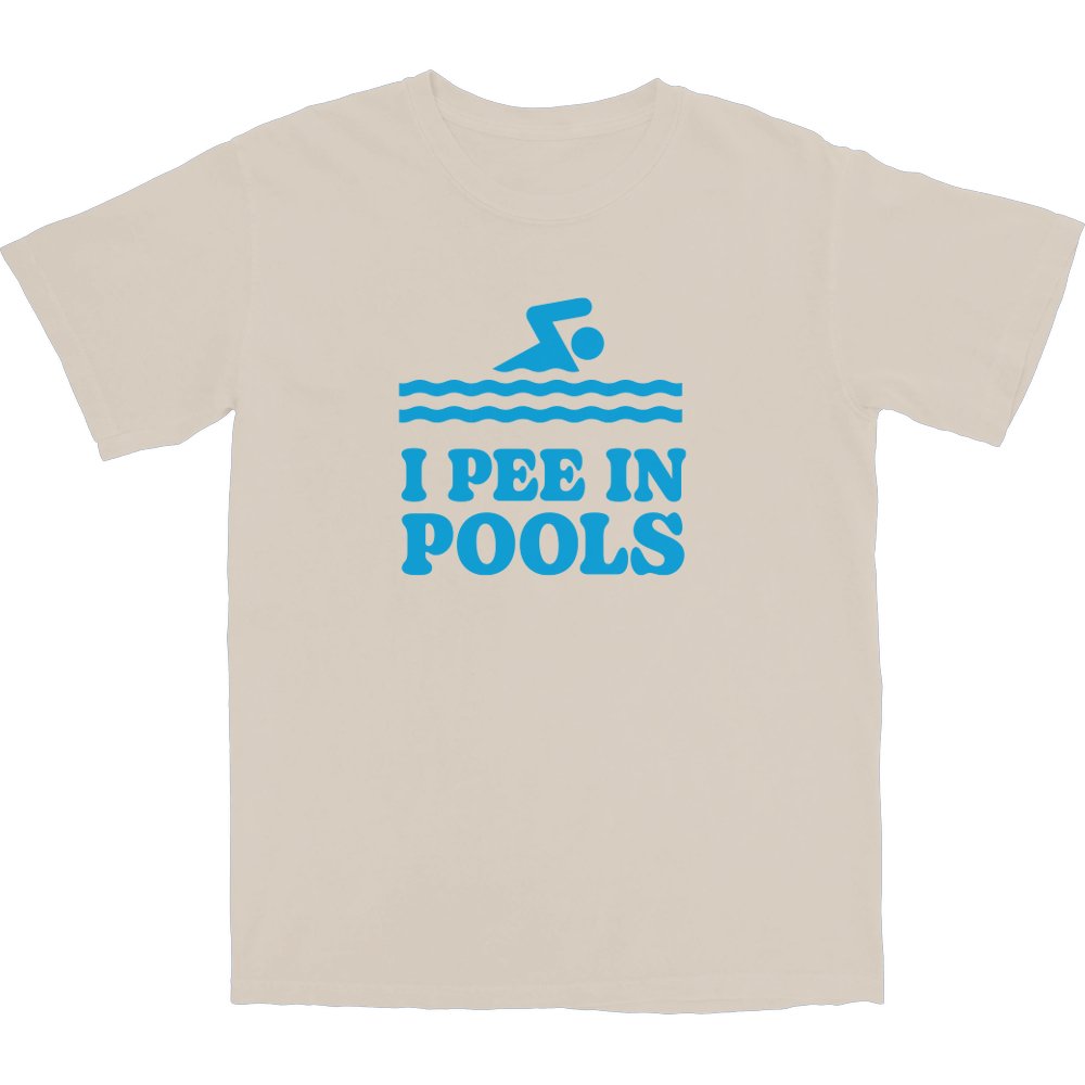 I Pee In Pools T Shirt