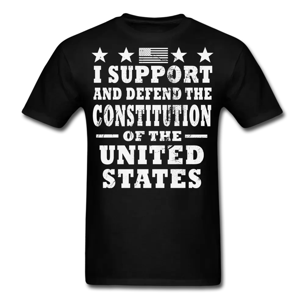 I Support & Defend The Constitution of The United States T-Shirt