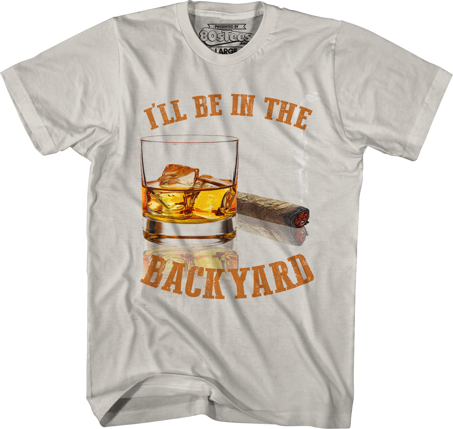 I'll Be In The Backyard T-Shirt
