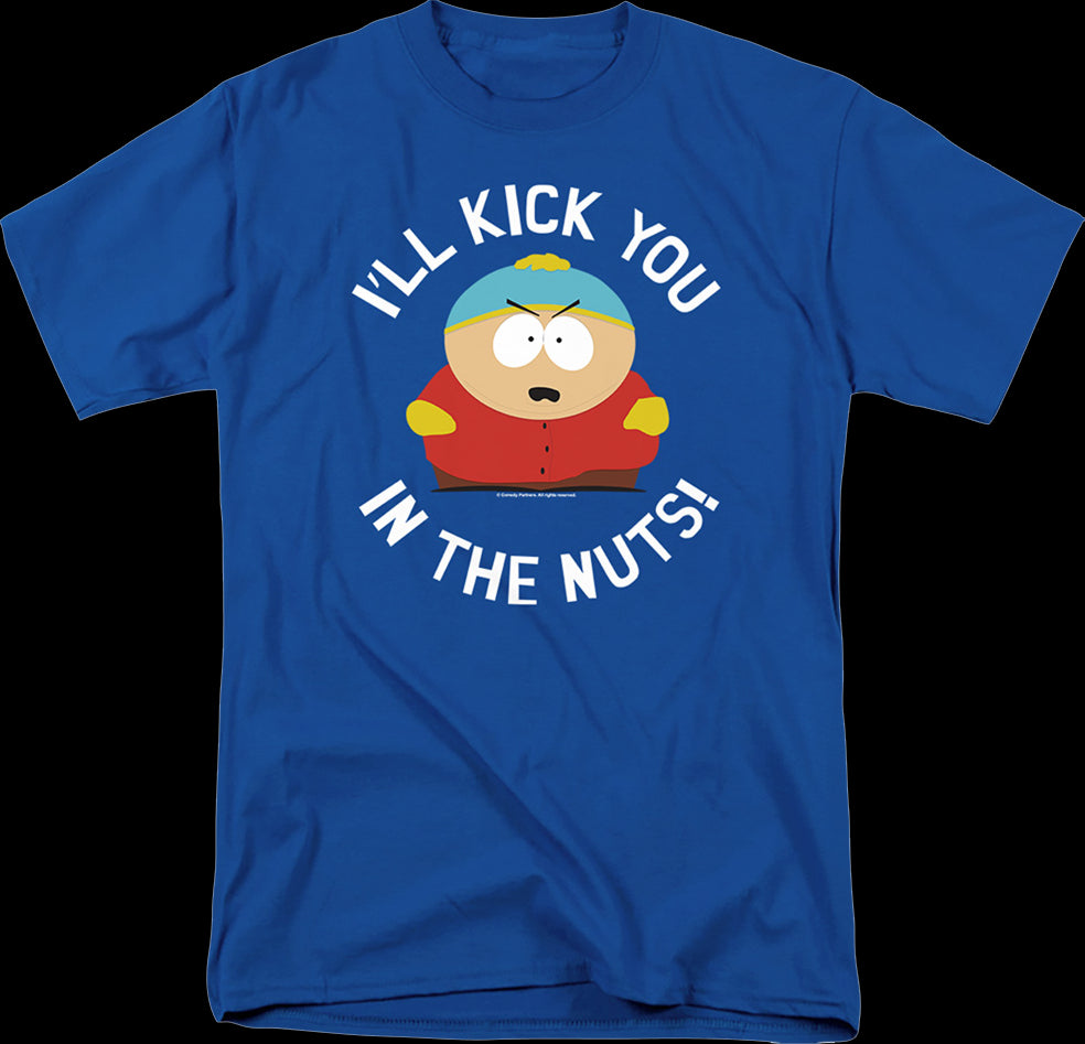 I'll Kick You In The Nuts South Park T-Shirt