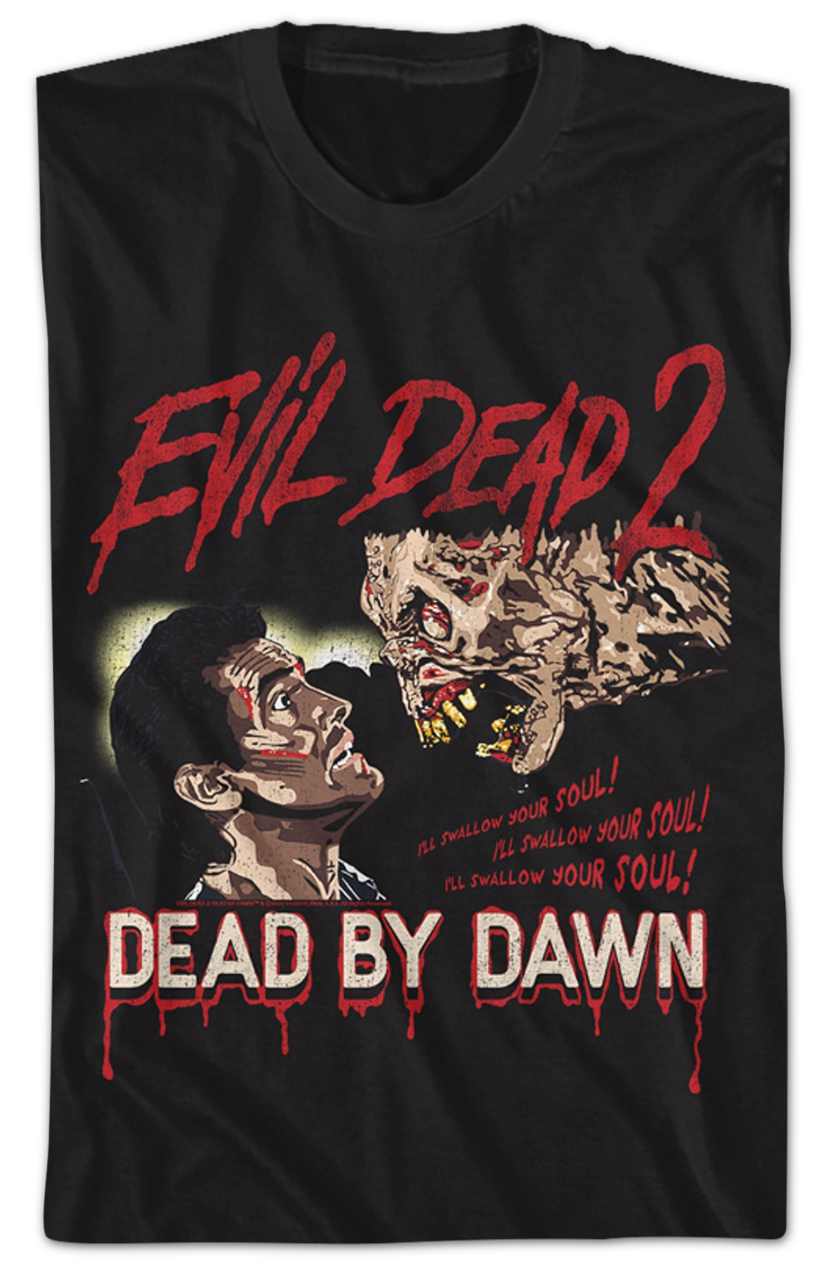 I'll Swallow Your Soul Evil Dead T-Shirt