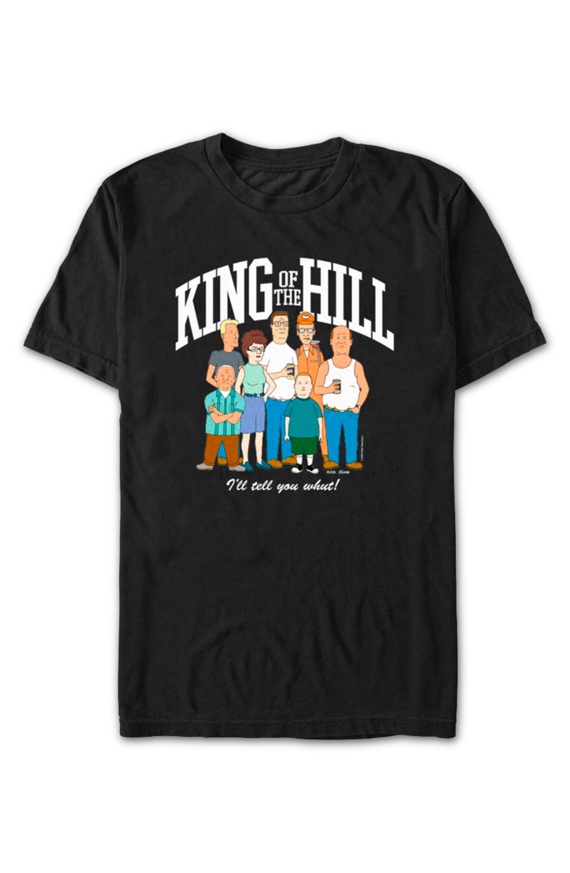 I'll Tell You Whut Group Photo King of the Hill T-Shirt